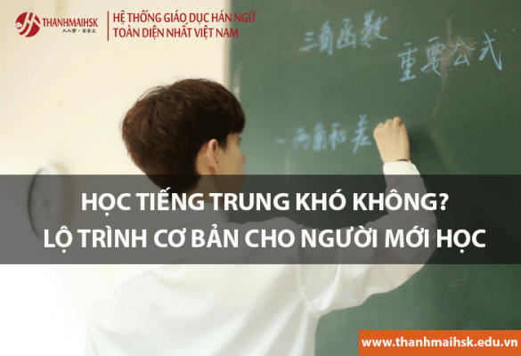 Học tiếng Trung có khó không?