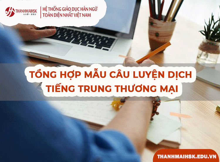 Một số mẫu câu luyện dịch tiếng Trung