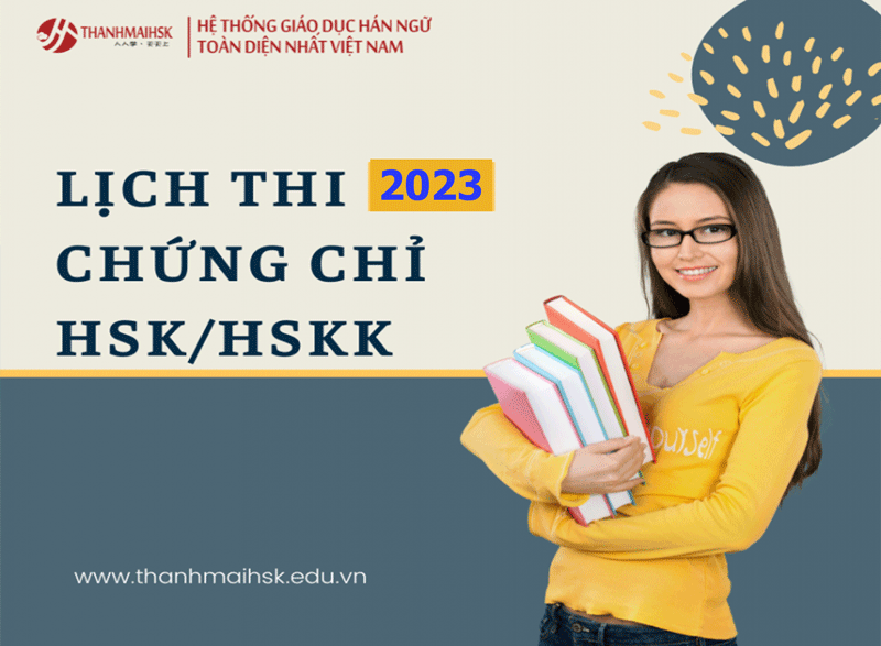 Lịch thi chứng chỉ HSK và HSKK năm 2023 – THANHMAIHSK