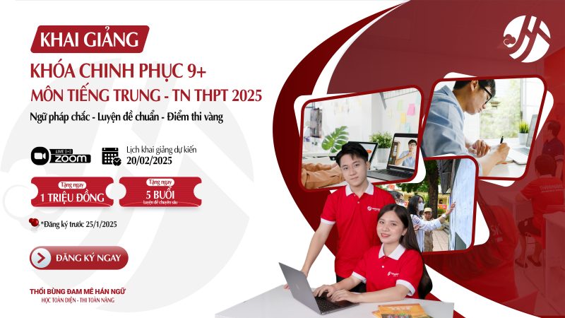 Khoá chinh phục 9+ môn tiếng Trung TN THPT 2025
