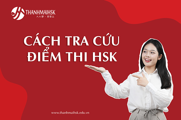 Tra cứu điểm thi HSK