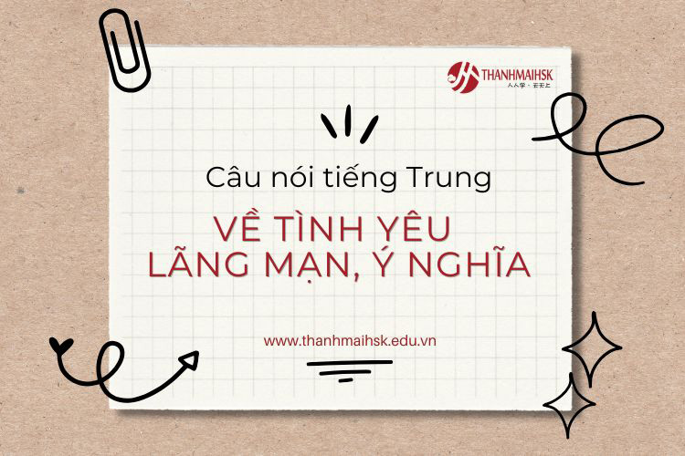 Những câu nói tiếng Trung hay về tình yêu